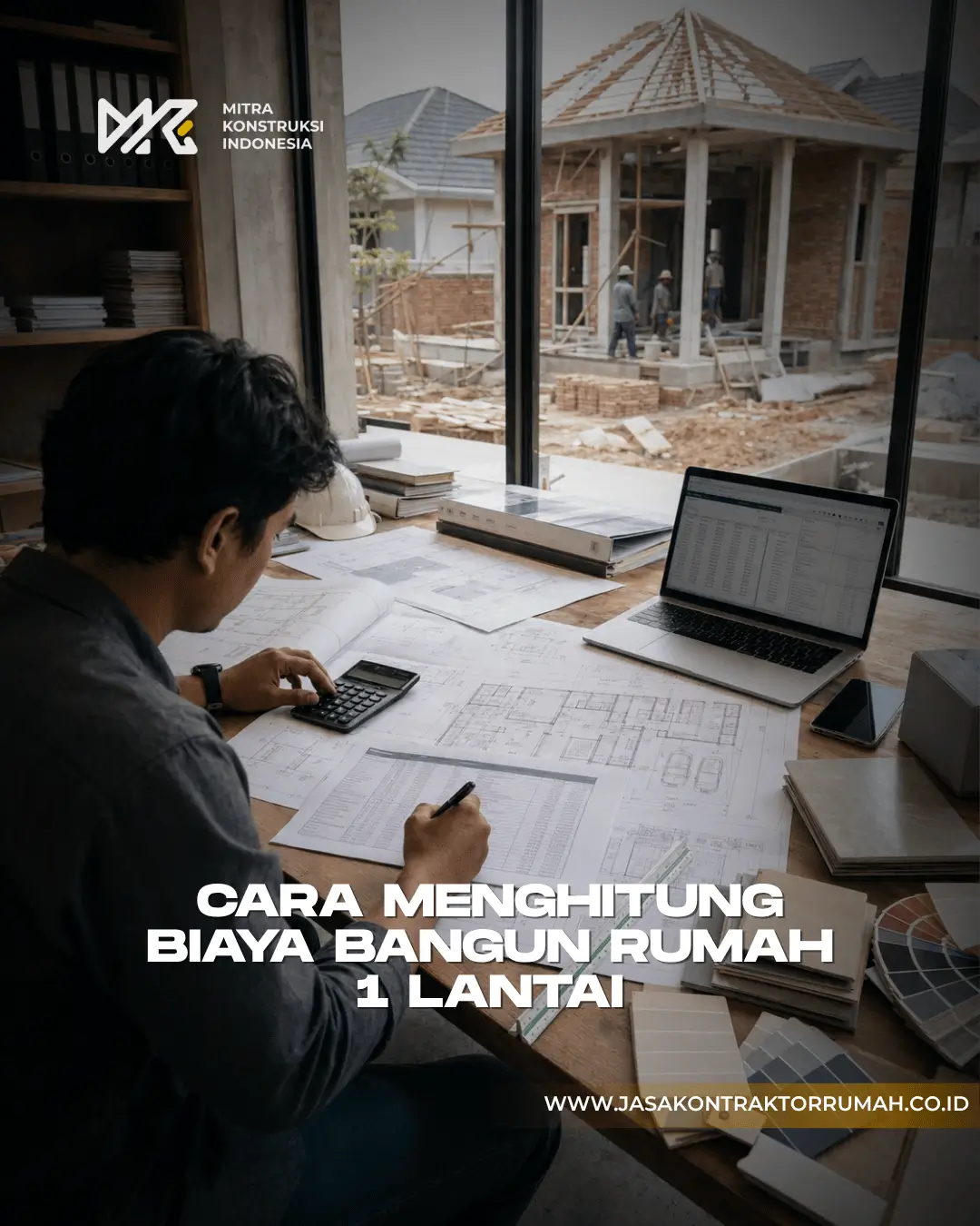 Cara Menghitung Biaya Rumah 1 Lantai
