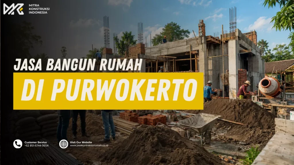jasa bangun rumah di Purwokerto